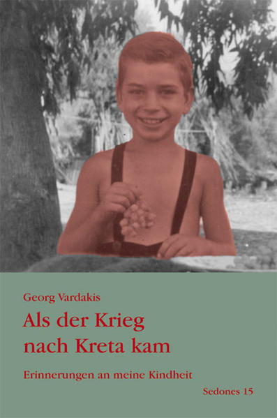 Als Der Krieg Nach Kreta Kam | Georg Vardakis | Deutsch