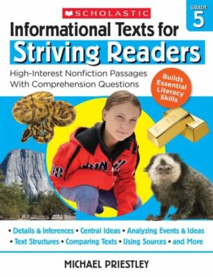 Informational Texts For Striving Readers: Grade 5: 30 High-Interest, Low-Re...