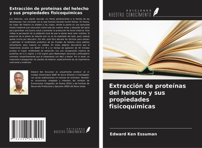 Edward Ken Essuman | Extracción de proteínas del helecho y sus propiedades...