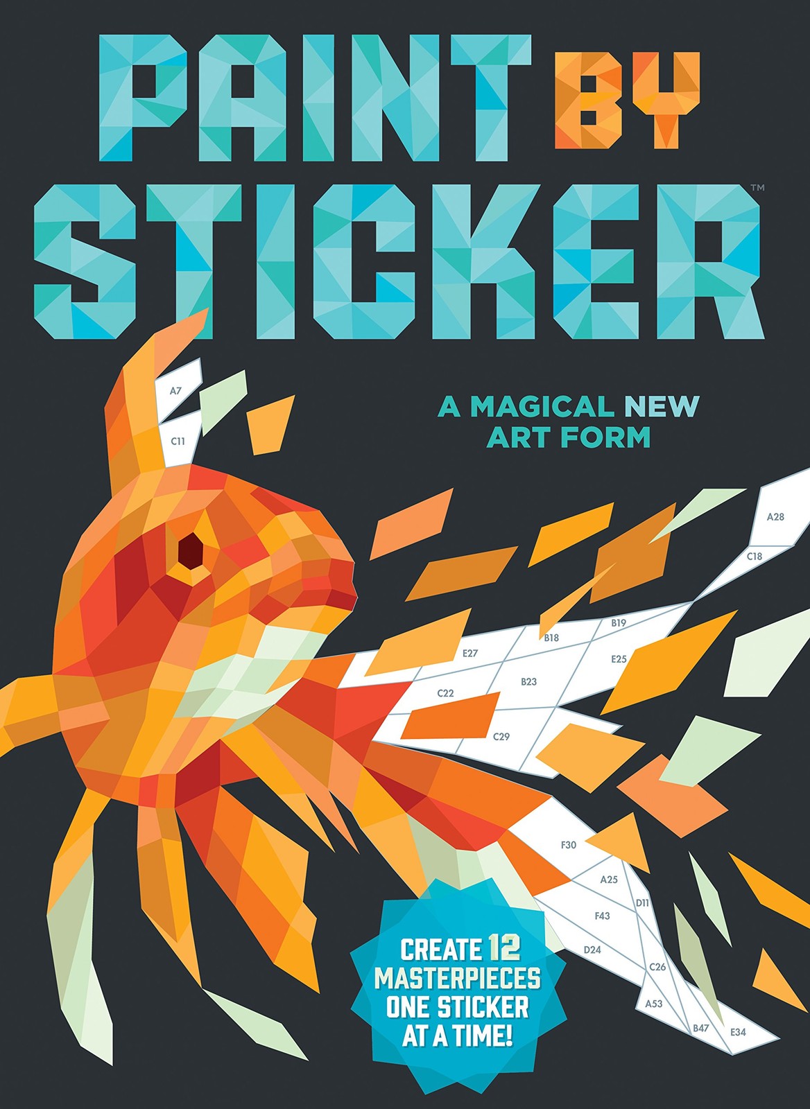Paint by Sticker (Official): Create 12 Masterpieces One Sticker at a Time!