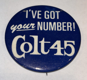 Vintage Colt 45 Advertising Pin Back Button
