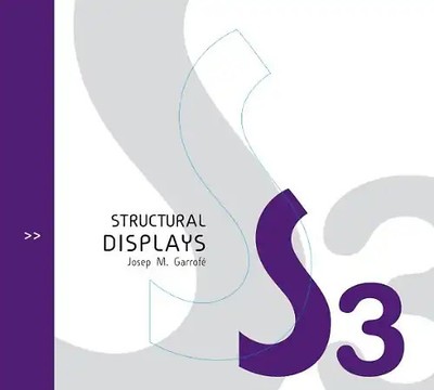 Structural Displays - Josep M. Garrofé
