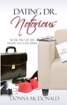 Dating Dr. Notorious: Book Two of the Never Too Lat... | Buch | Zustand sehr gut