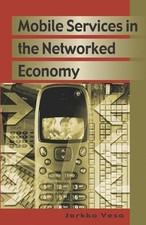 Jarkko Vesa Mobile Services In Networked Econ...