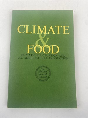 1976 Climate and Food National Research Council Report Paperback