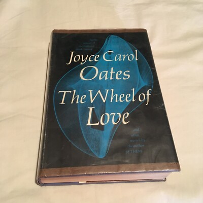 希少　SUNDAY DINNER Joyce Carol Oates The Wheel Of Love And Other Stories By Joyce Carol Oates HCDJ 1st