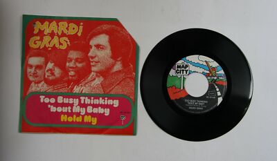 Mardi Gras Too Busy Thinking ´bout My Baby / Hold Me GER 7in 1972 Rare PicSleeve