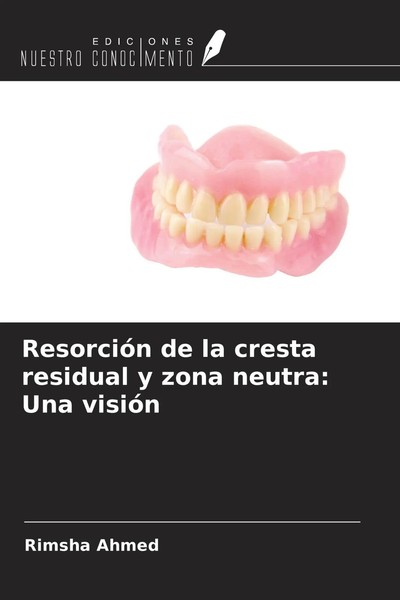 Rimsha Ahmed | ResorcióN De La Cresta Residual Y Zona Neutra: Una VisióN | Buch-image