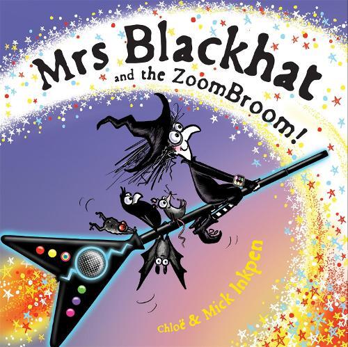 Chloe Inkpen Mick Inkpen Mrs Blackhat And The Zoombroom (gebundene