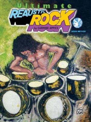 Ultimate Realistic Rock (Book & 2 CDs) - Paperback By Carmine Appice - GOOD