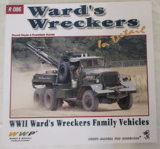 Ward’s Wreckers In Detail - Wings & Wheels #R086 WWII Ward’s Wreckers Family Veh