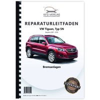VW Tiguan Typ 5N 2007-2016 Bremsanlagen Bremsen System Reparaturanleitung