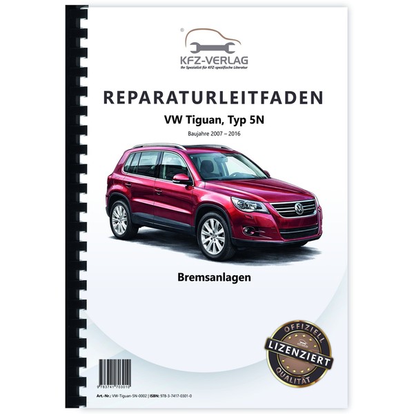 VW Tiguan Typ 5N 2007-2016 Bremsanlagen Bremsen System Reparaturanleitung-image