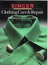 Clothing Care and Repair : Extending the Life of Your Clothes Pap
