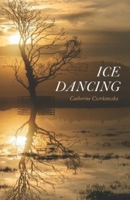 Catherine Czerkawska Ice Dancing (Taschenbuch)