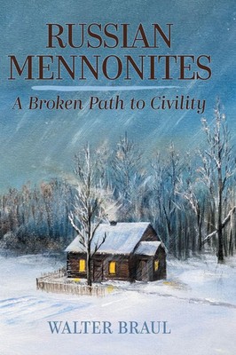 Walter Braul | Russian Mennonites | Buch | Englisch (2025) | FriesenPress