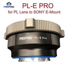 PEIPRO PL-E Pro Lens adapter for PL Lens to Sony E mount Camera A7R3 A7S A7RIV