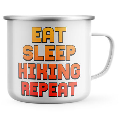 Eat Sleep Wandern Repeat Emaille Becher Geburtstag Wandern Camping Geschenkidee Kaffeetasse