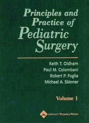 Principles and Practice of Pediatric Surgery (2 Volume Set)