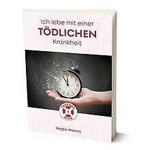 Ich lebe mit einer tödlichen Krankheit (Taschenhilf... | Buch | Zustand sehr gut