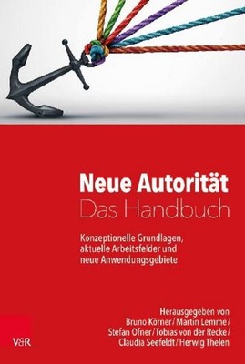 Martin Lemme Neue Autorität - Das Handbuch