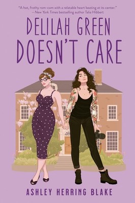 Delilah Green Doesn't Care (A Bright Falls Novel) by Herring Blake