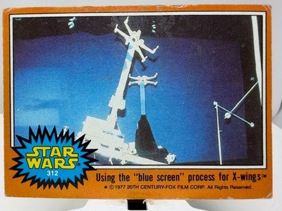 1977 Topps Star Wars Card #312 USING THE BLUE SCREEN PROCESS FOR X-WINGS VG (C)