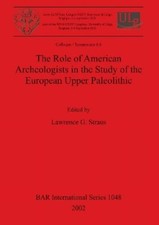 Lawrence Guy St The Role of American Archeologists in th (Paperback) (UK IMPORT)