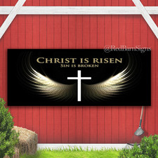 Christ Is Risen Sin Is Broken Indoor Outdoor Banner Sign with grommets