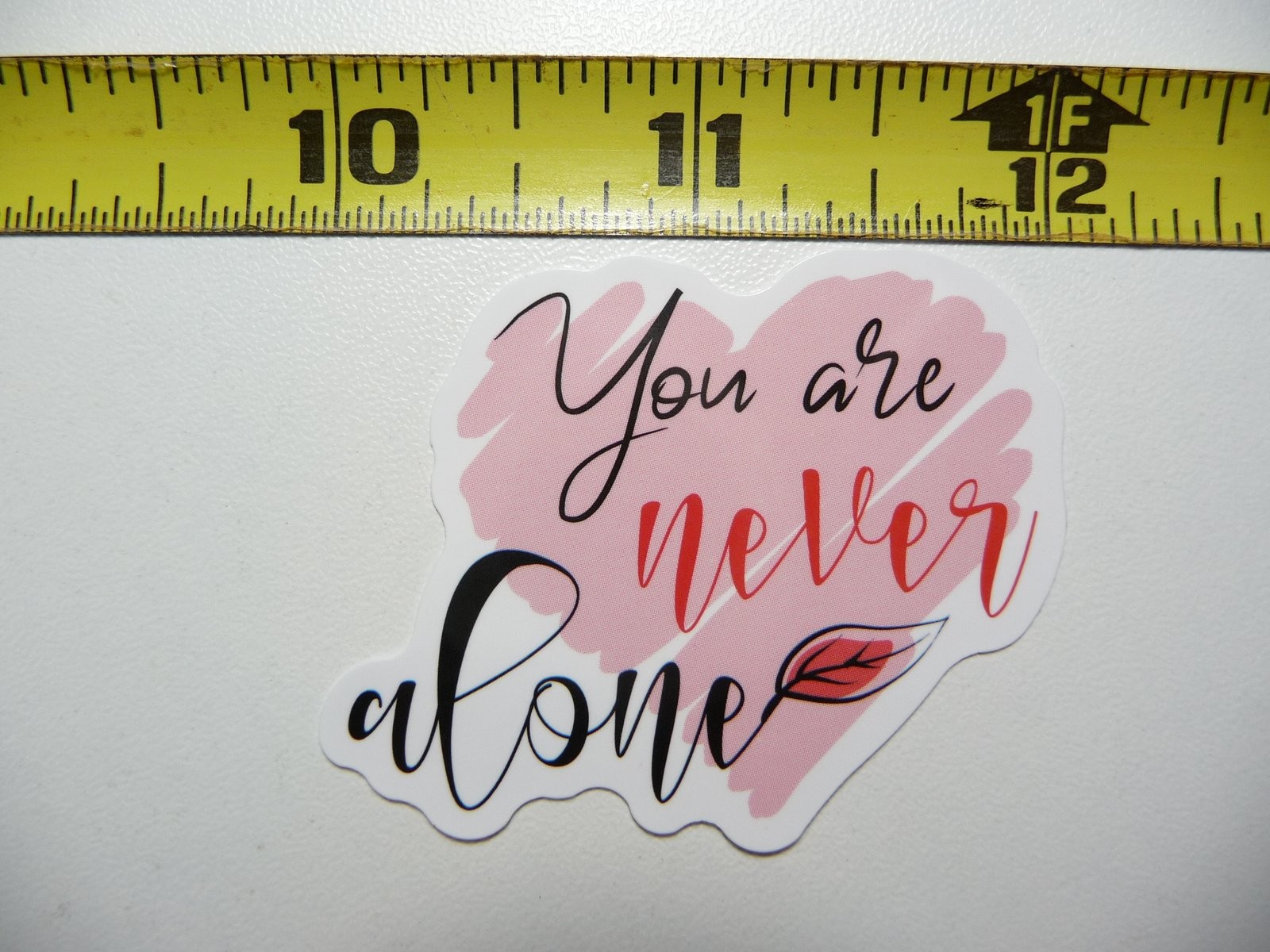 Never Alone Heart Sticker Decal for Motivation and Positivity