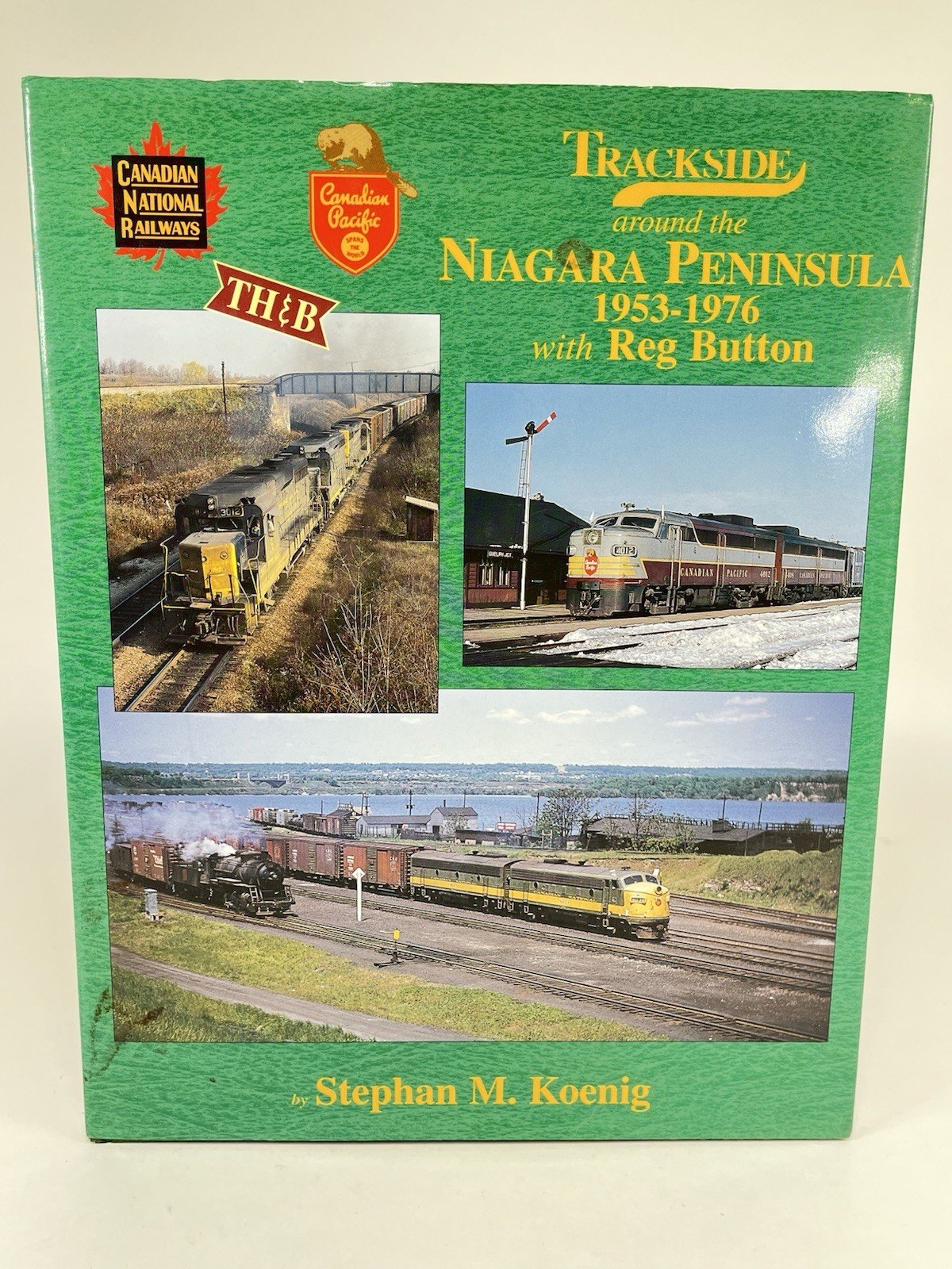 Morning Sun Books Trackside Around The Niagara Peninsula 1953-1976 W/ Reg Button