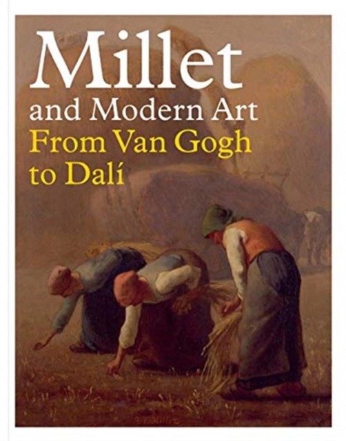 Millet and Modern Art by Simon Kelly HARDBACK - Image 3