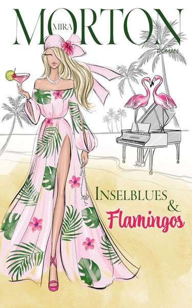 Inselblues & Flamingos Mira Morton Taschenbuch 248 S. Deutsch 2021-image