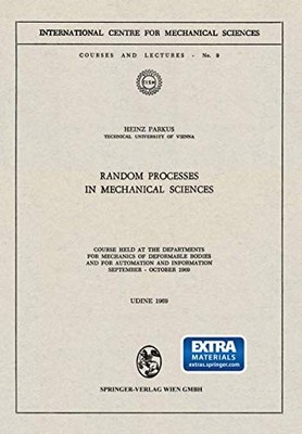 Cism International Centre for Mechanical Sciences Ser.: Random Processes in ...