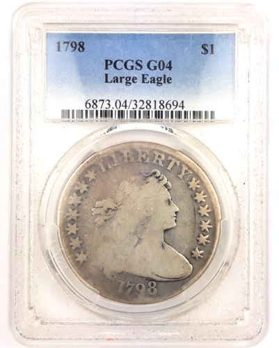 1798 United States Silver One Dollar ~ PCGS ~ G04 ~ Large Eagle ~ Pointed 9