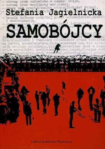 Samobójcy {samobojcy} Stefania Jagielnicka