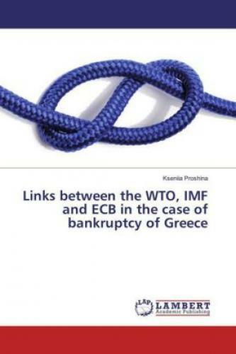 Thumbnail - Links Between The Wto, Imf And Ecb In The Case Of Bankruptcy Of Greece