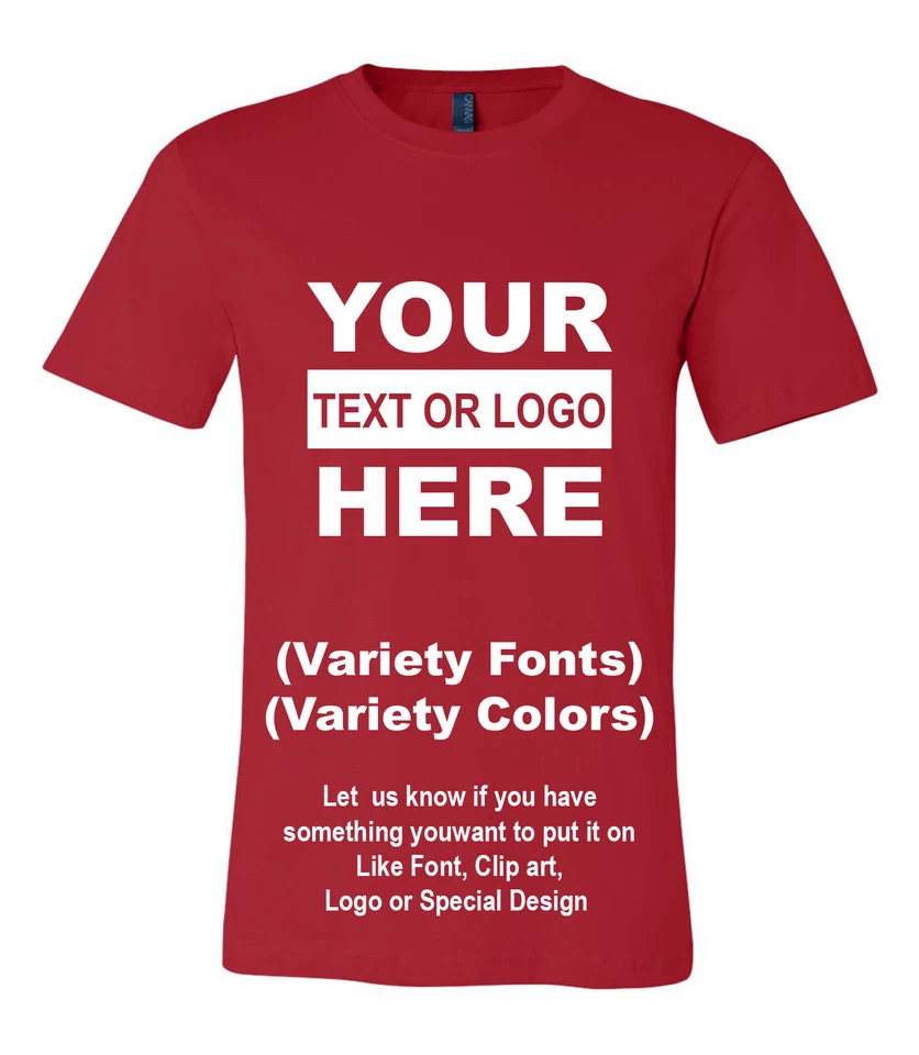 Personalized Customs T-Shirt your Text / Logo / Photo Custom Made Shirt - Image 1 of 4