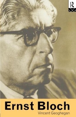 Ernst Bloch by Vincent Geoghegan (English) Paperback Book