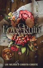 Of Love & Ruin (Sanctuary of the Lost) by Wilham, Lou [Paperback]