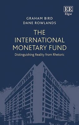 The International Monetary Fund: Distinguishing Reality from Rhetoric by Graham