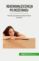 Rekonwalescencja Po Rozstaniu | Porady, Jak Przezwyci¿¿Y¿ Koniec Zwi¿Zku | Brun