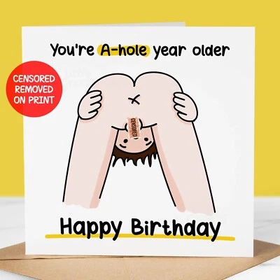 LITTLEGREETS Rude Funny Birthday Card, A-hole year Older, for Dad, Brother, Friend, Grandad