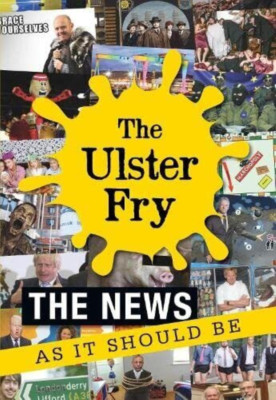 The Ulster Fry: The News as it Should be Seamus O'shea Paperback FREE SHIPPING