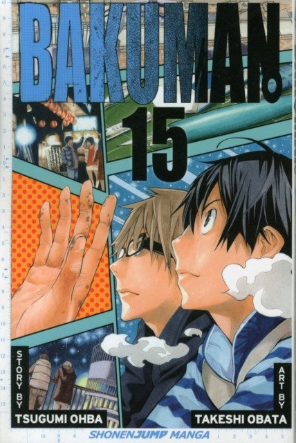 Bakuman?, Vol. 15 Support and Feeling by Tsugumi Ohba (Paperback Book)