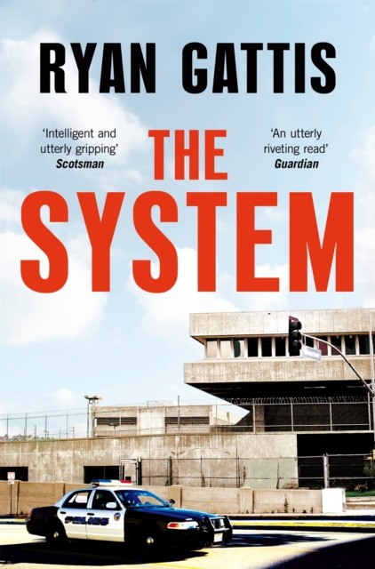 The System by Ryan Gattis (Paperback Book)