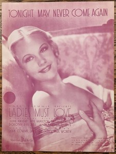 June Knight 1933 film LADIES MUST LOVE sheet music TONIGHT MAY NEVER COME AGAIN