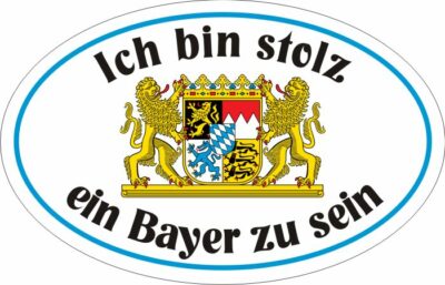 Bayern Stolz ein Bayer zu sein PKW Aufkleber Deutschlang konturgestanzt Nr. 9503