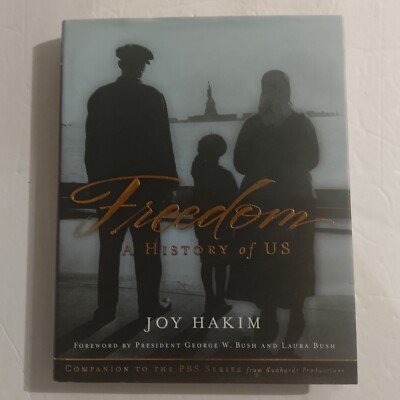 Freedom : A History of US by Joy Hakim (2002, Hardcover)