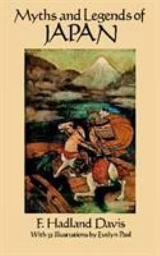 Myths and Legends of Japan Paperback F. Hadland Davis